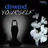 Various Artists - Unwind Youerself